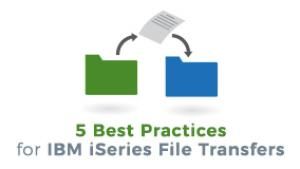 thumb-5-best-practices-for-ibm-i-series-file-transfers-320x160