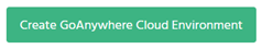 Create GoAnywhere Cloud Environment